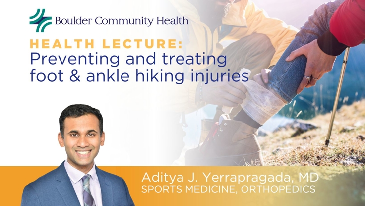 BCH lecture: Preventing and treating foot & ankle hiking injuries Thumbnail