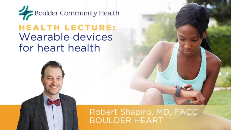 BCH Lecture: Wearable Devices for Heart Health Thumbnail