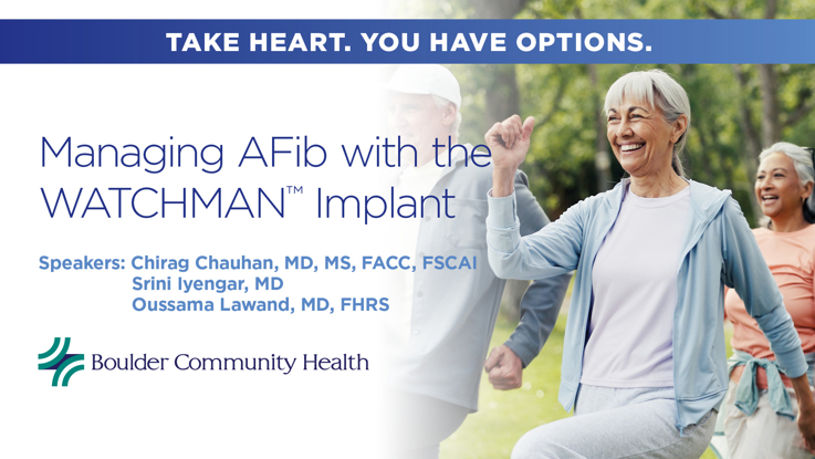 Managing AFib with the  WATCHMAN™ Implant - Free Online Health Lecture